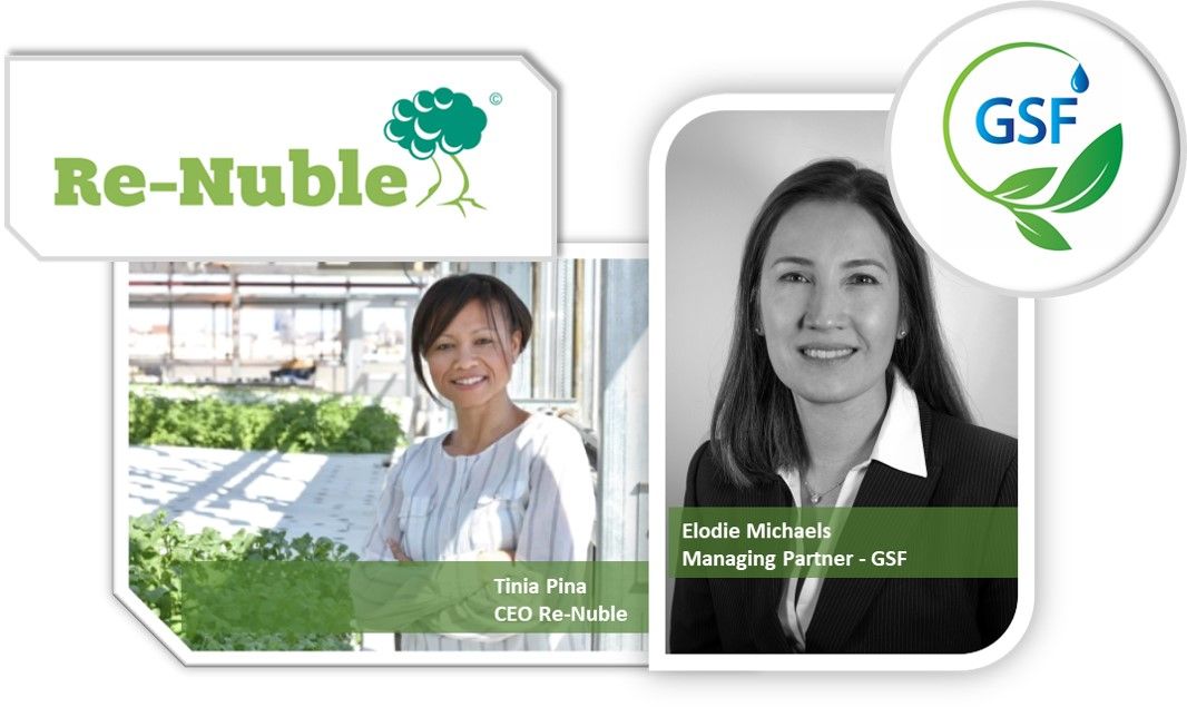 28 Aug. 2020 - GSF announces equity investment in Re-Nuble and appointment of Elodie Michaels to the Re-Nuble Executive Advisory Board